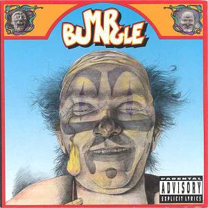 Mr. Bungle (1991)
